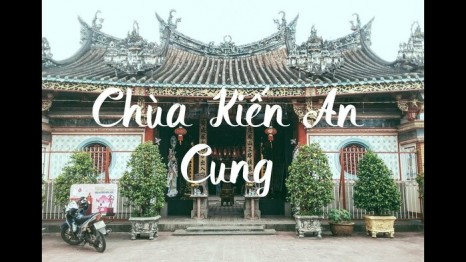 Kiến An Cung - ngôi chùa người Hoa nổi tiếng ở Đồng Tháp