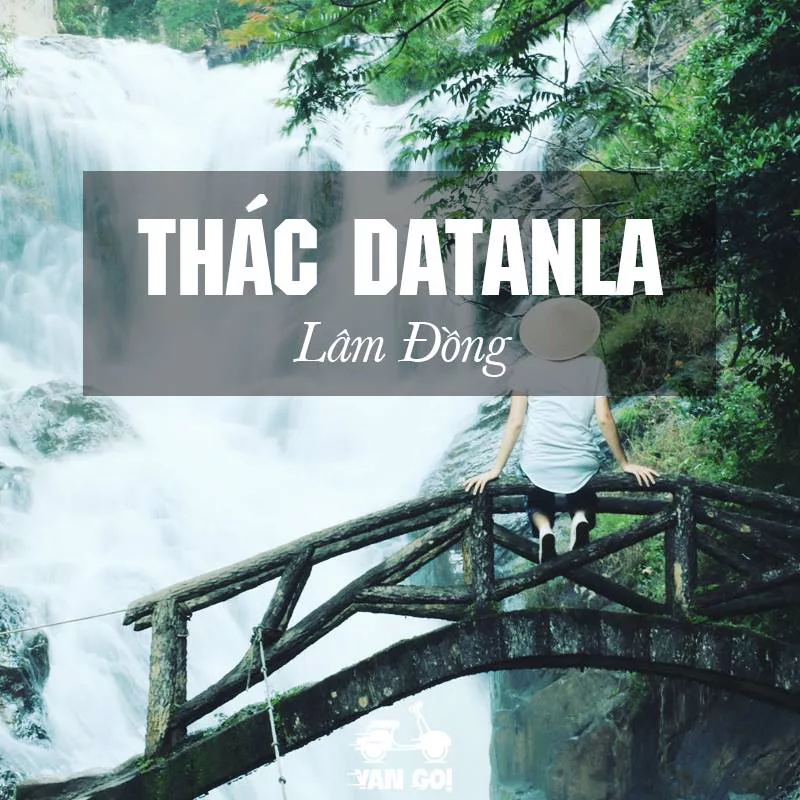 gia ve tham quan thac datanla da lat