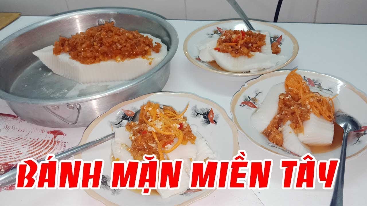 cach lam banh man mien tay ngon