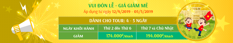 Tour Du Lịch Lễ Giổ Tổ - 30/04/2019